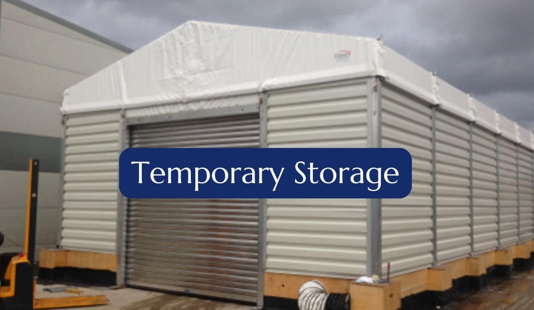 Temporary Storage Solutions
